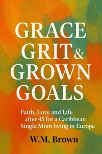 Grace Grit &amp; Grown Goals