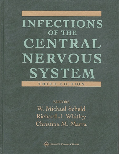 W-Michael Scheld et Richard-J Whitley - Infections of the Central Nervous System.