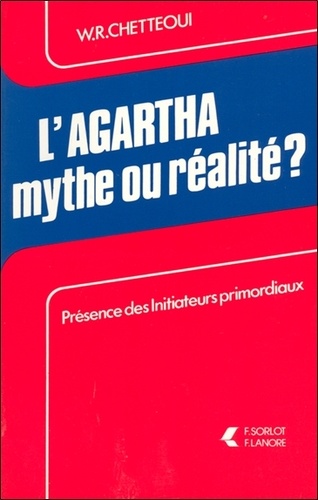 W-R Chetteoui - Agartha Mythe Ou Realite ?.