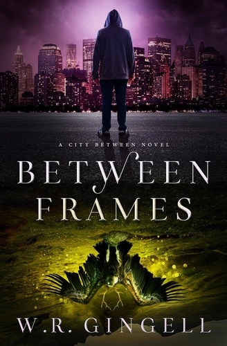  W.R. Gingell - Between Frames - The City Between, #4.