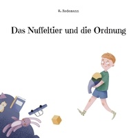 W. Redemann - Das Nuffeltier und die Ordnung.