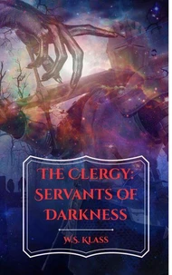 The Clergy: Servants of Darkness
