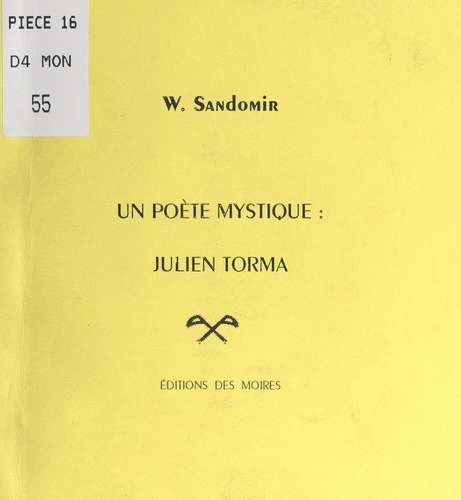 Un poète mystique : Julien Torma