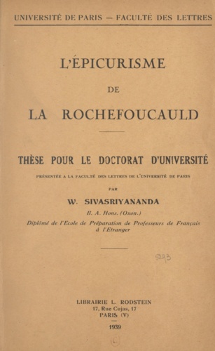 L'épicurisme de la Rochefoucauld. Thèse pour le Doctorat d'université présenté à la Faculté des lettres de l'Université de Paris