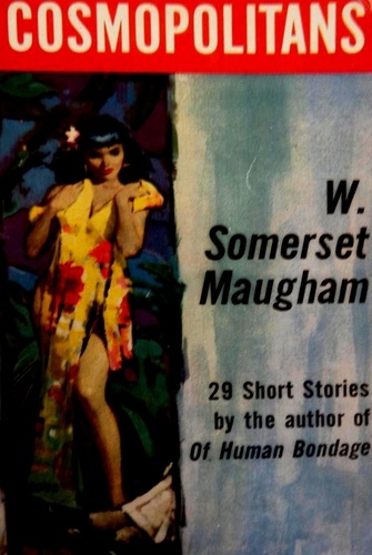 W. Somerset Maugham - Cosmopolitans.