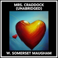 Mrs. Craddock (Unabridged)