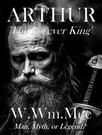 ARTHUR: The Forever King