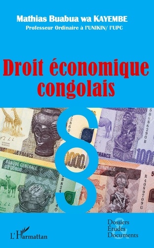 Wa kayembe mathias Buabua - Droit économique congolais.