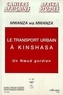 Wa Mwanza Mwanza - Le transport urbain à Kinshasa - Un noeud gordien.