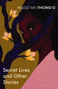 Secret Lives &amp; Other Stories