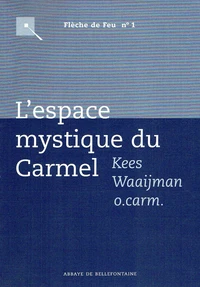 L'Espace Mystique Du Carmel