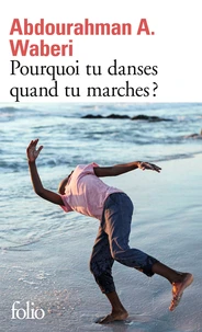 Pourquoi tu danses quand tu marches ?