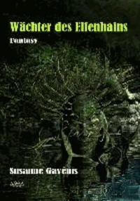 Wächter des Elfenhains
