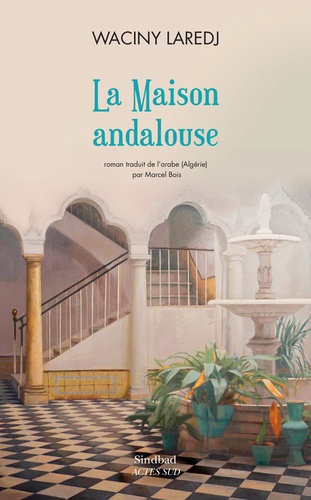La maison andalouse - Occasion