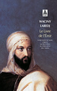 Waciny Laredj - Le livre de l'émir.
