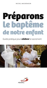 Préparons le baptême de notre enfant