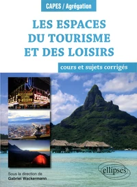 Les espaces du tourisme et des loisirs