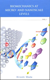 Biomechanics at Micro- and Nanoscale Levels