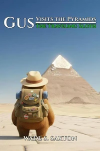 Gus The Traveling Sloth Visits The Pyramids