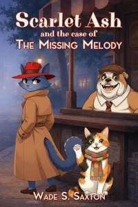 Scarlet Ash and the case of The Missing Melody