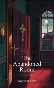 The Abandoned Room