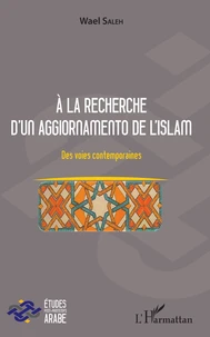 A la recherche d'un aggiornamento de l'Islam