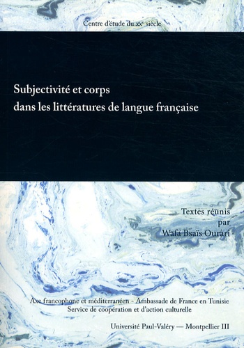 Wafa Bsaïs Ourari - Subjectivité et corps dans les littératures de langue française.