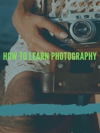  Wafa Nafis - How to Learn Photography.