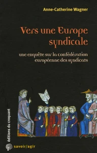 Vers une Europe syndicale