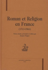 Roman Et Religion En France (1713-1866)