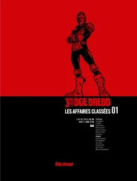 Judge Dredd : Les affaires classées Tome 1 . 2e édition
