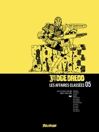 Judge Dredd : Les affaires classées Tome 5