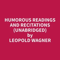 Humorous Readings and Recitations (Unabridged)