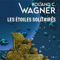 Les Étoiles solitaires
