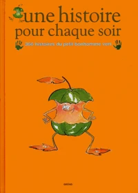 Une histoire pour chaque soir.