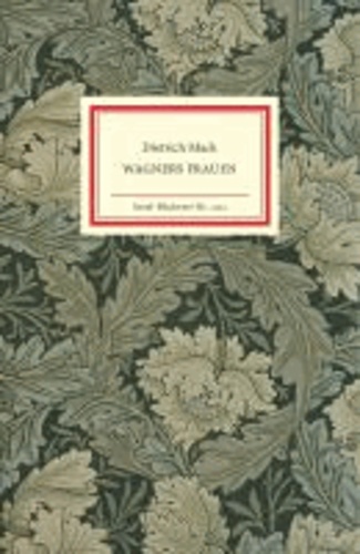 Wagners Frauen.