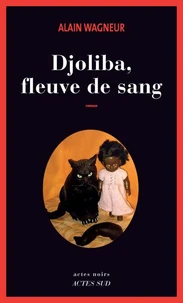 Djoliba, fleuve de sang