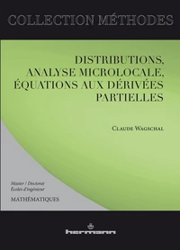 Distributions, analyse microlocale, équations aux dérivées partielles