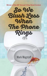 So We Blush Less When the Phone Rings