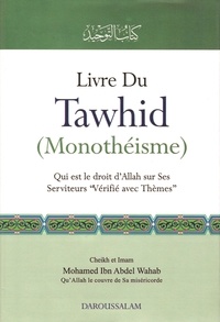 Wahab ibn Abdel - Livre du Tawhid (Monothéisme).