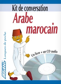 Wahid Ben Alaya - Arabe marocain - Kit de conversation. 1 CD audio