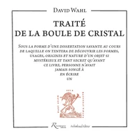 Traité de la boule de cristal