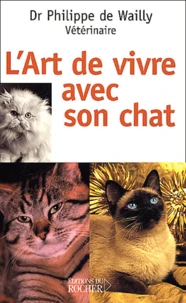 L'Art De Vivre Avec Son Chat