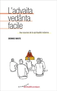 L'advaita vedânta facile