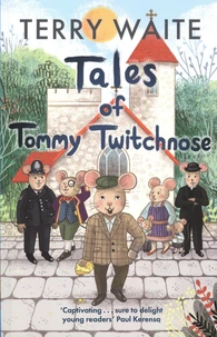 Tales of Tommy Twitchnose