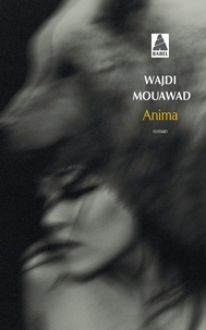 Wajdi Mouawad - Anima.