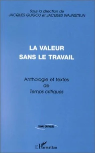 Anthologie et textes inédits de "Temps critiques"