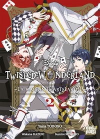 Sumire Kowono et Wakana Hazuki - Twisted-Wonderland - La Maison Heartslabyul 2 : Twisted-Wonderland - La Maison Heartslabyul T02.