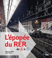 L'épopée du RER de A à B