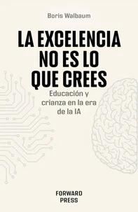 La excelencia no es lo que crees